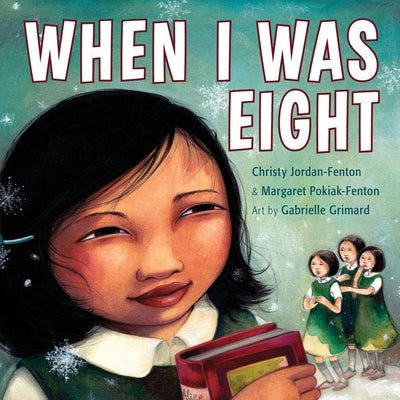 Cover image for When I Was Eight, isbn: 9781554514915