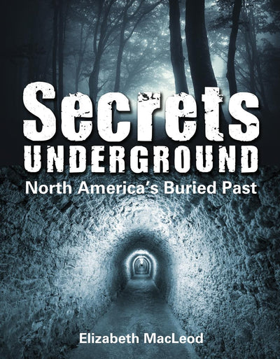 Cover image for Secrets Underground, isbn: 9781554516308