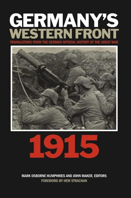 Book cover image for Germany’s Western Front: 1915 ISBN: 9781554580514