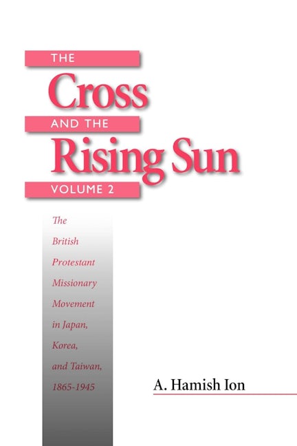 Book cover image for The Cross and the Rising Sun ISBN: 9781554582167