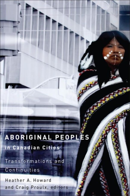 Book cover image for Aboriginal Peoples in Canadian Cities ISBN: 9781554582600