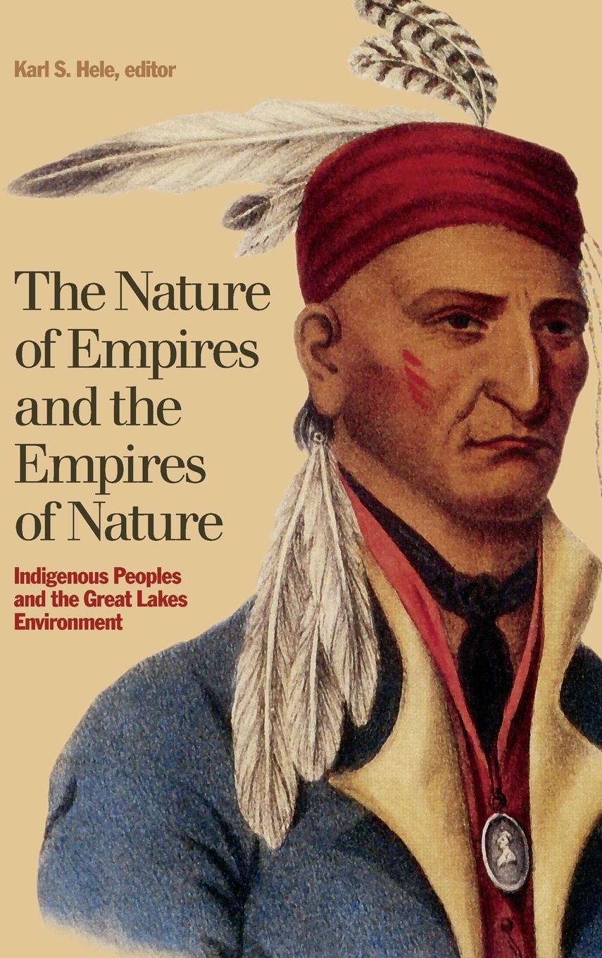 Book cover image for The Nature of Empires and the Empires of Nature ISBN: 9781554583287
