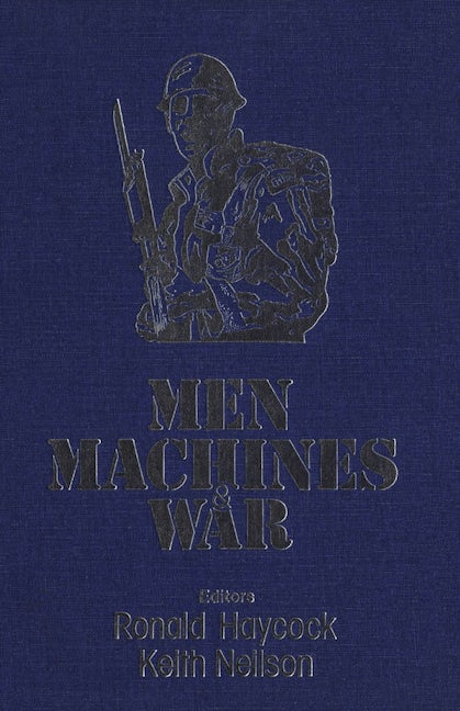 Book cover image for Men, Machines, and War ISBN: 9781554584833