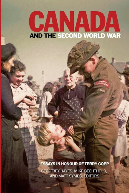 Book cover image for Canada and the Second World War ISBN: 9781554586295