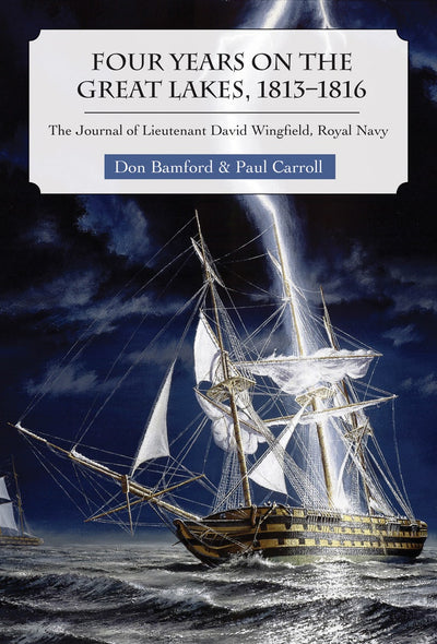 Cover image for Four Years on the Great Lakes, 1813-1816, isbn: 9781554883936