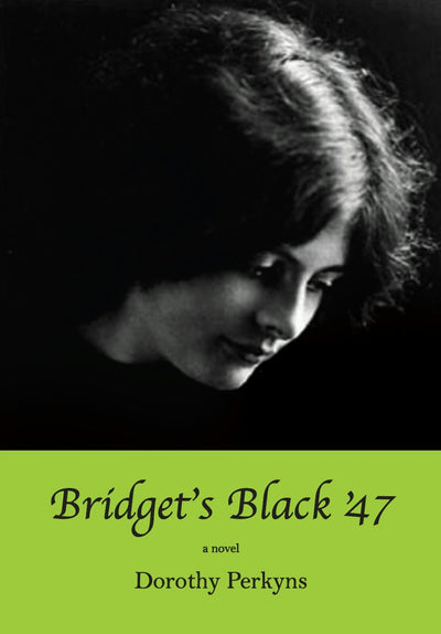 Cover image for Bridget’s Black ’47, isbn: 9781554884001