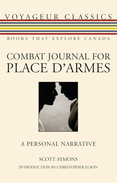 Cover image for Combat Journal for Place d'Armes, isbn: 9781554884575