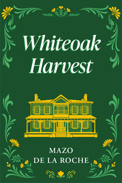 Cover image for Whiteoak Harvest, isbn: 9781554884674