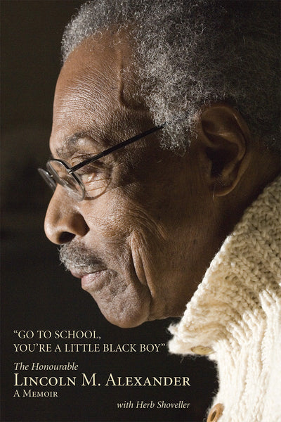 Cover image for Go to School, You're a Little Black Boy, isbn: 9781554887330