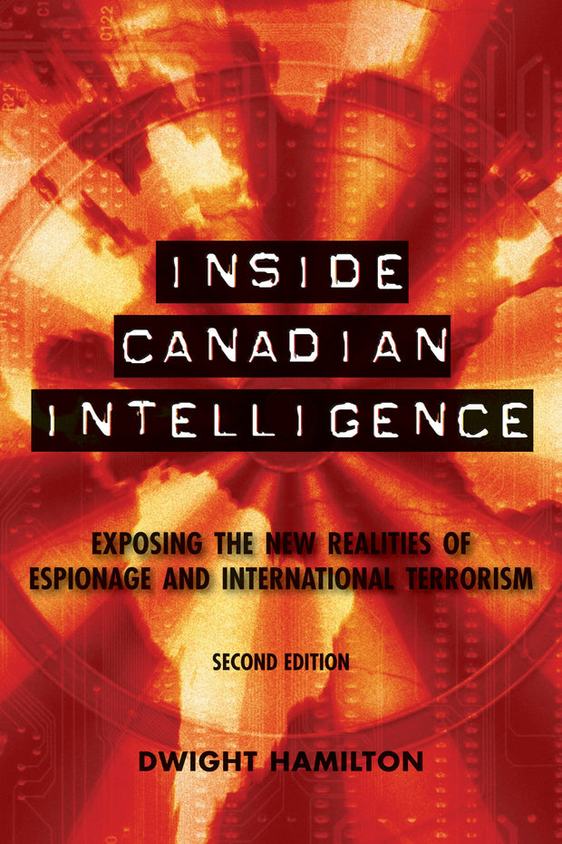 Cover image for Inside Canadian Intelligence, isbn: 9781554888917