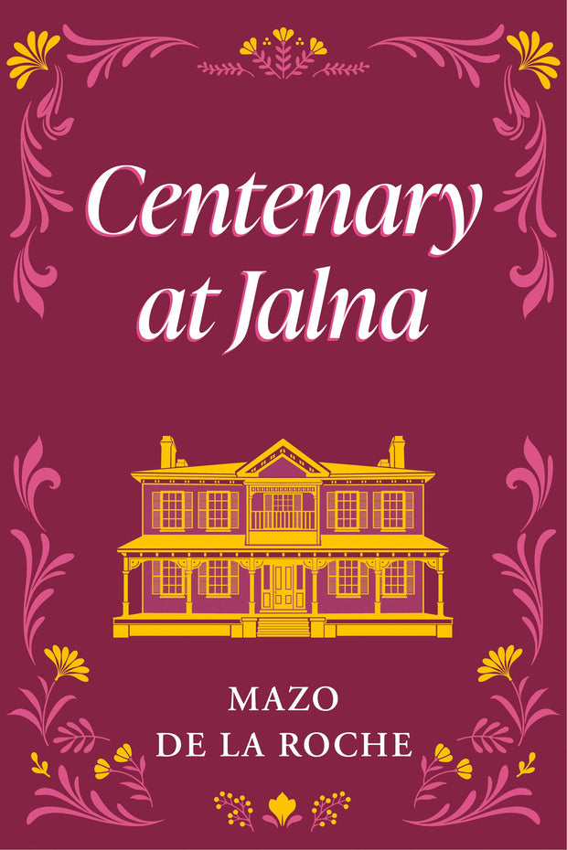 Cover image for Centenary at Jalna, isbn: 9781554889181