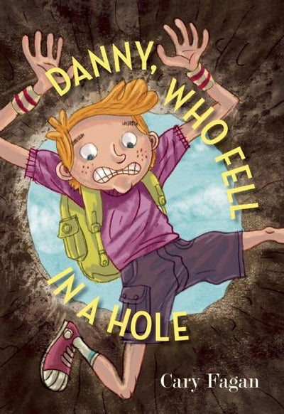 Cover image for Danny, Who Fell in a Hole, isbn: 9781554983124