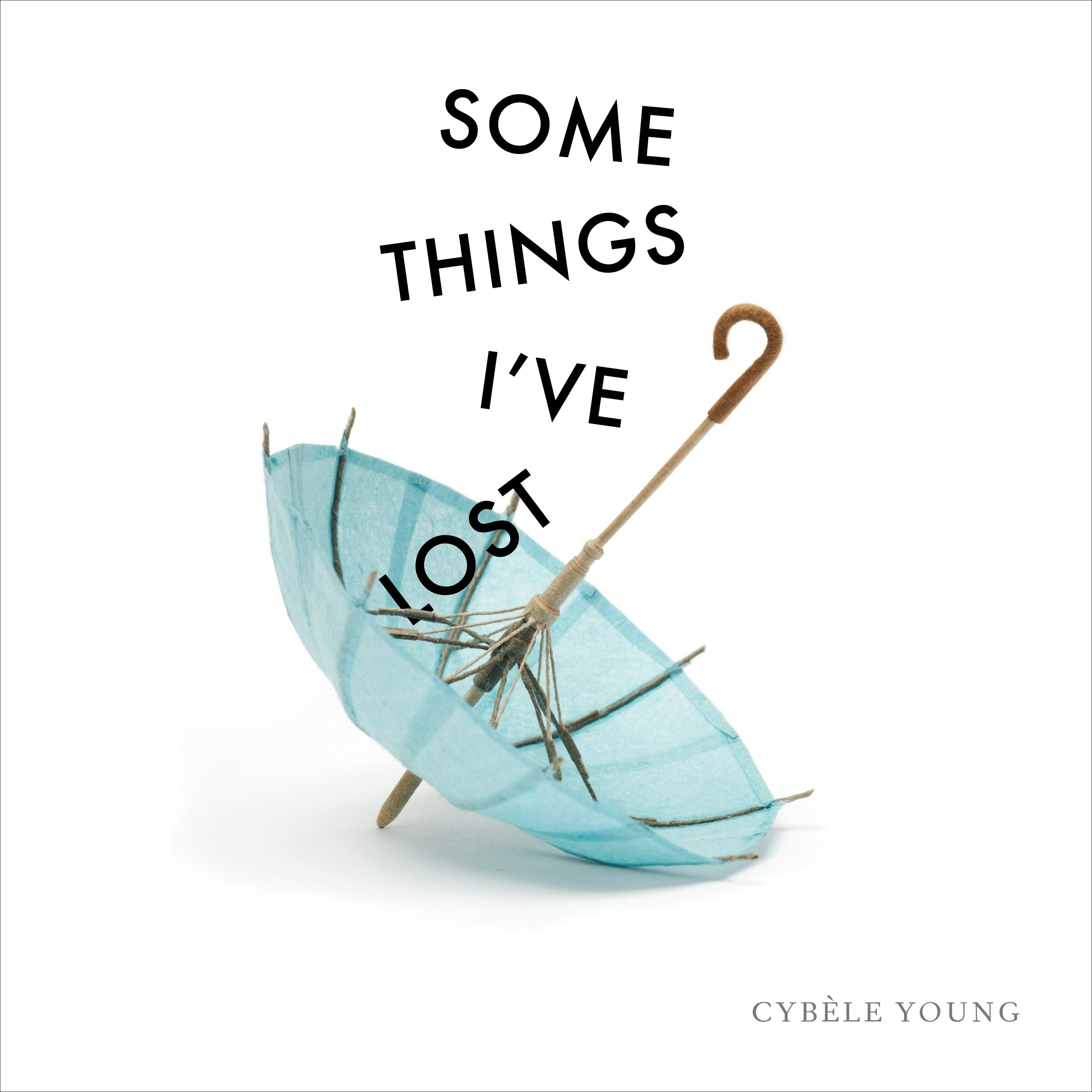 Book cover image for Some Things I've Lost ISBN: 9781554983391