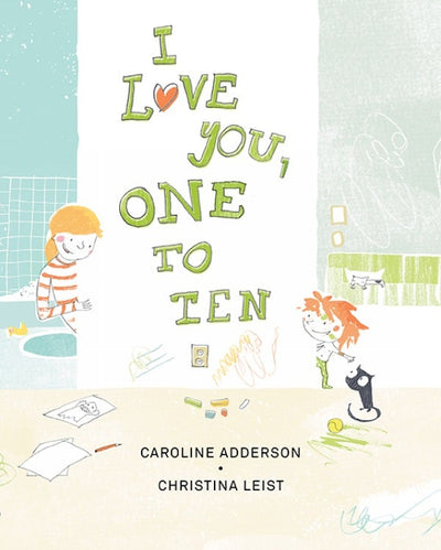 Cover image for I Love You, One to Ten, isbn: 9781554987085