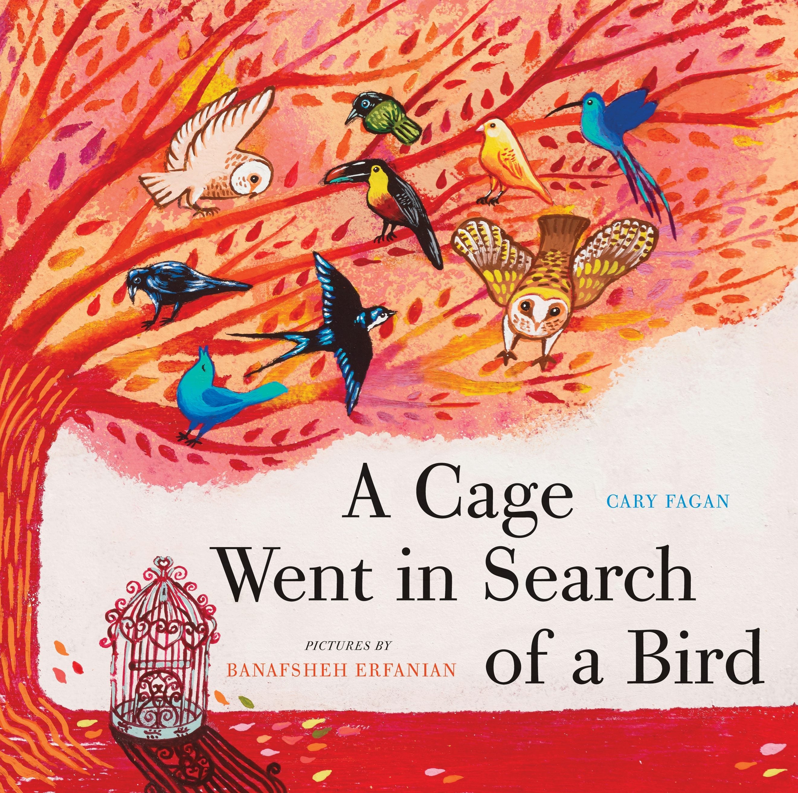 Book cover image for A Cage Went in Search of a Bird ISBN: 9781554988617