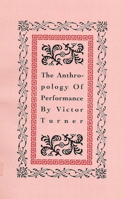 The Anthropology of Performance