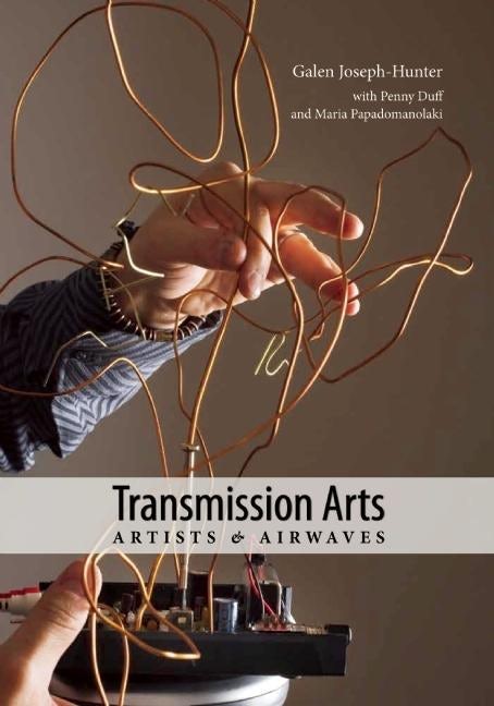 Transmission Arts: Artists and Airwaves