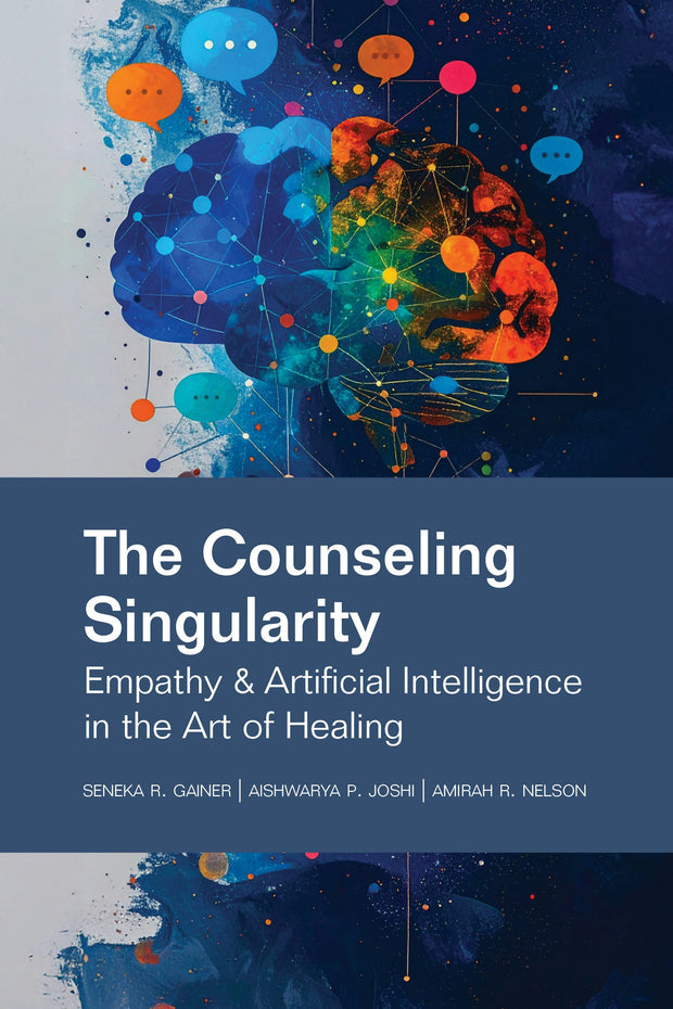 Cover image for The Counseling Singularity, isbn: 9781556200076