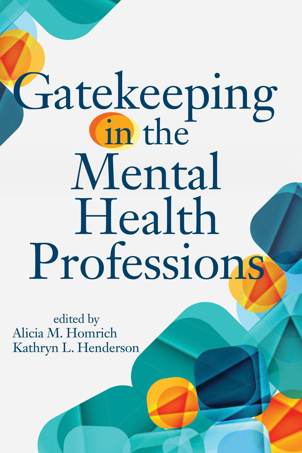 Cover image for Gatekeeping in the Mental Health Professions, isbn: 9781556203282