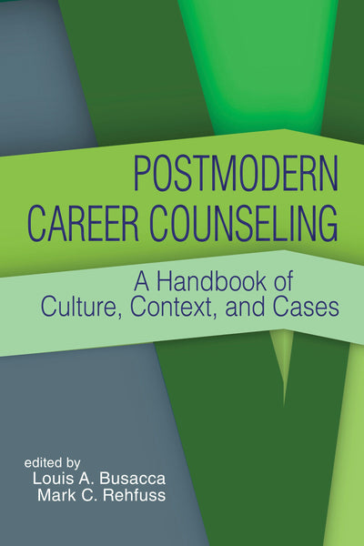 Cover image for Postmodern Career Counseling, isbn: 9781556203589