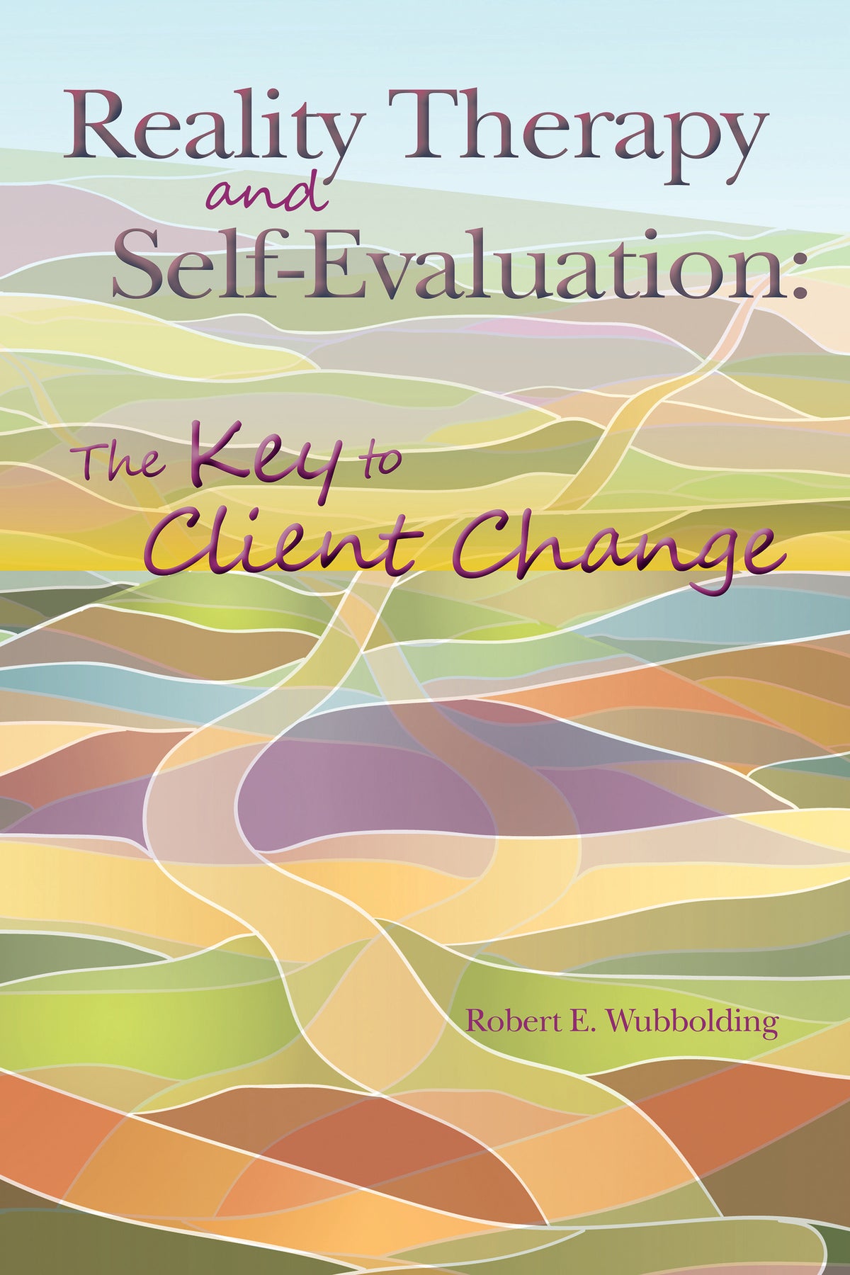 Cover image for Reality Therapy and Self-Evaluation ISBN 9781556203701