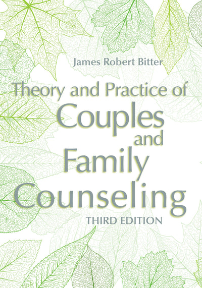 Cover image for Theory and Practice of Couples and Family Counseling, isbn: 9781556203831