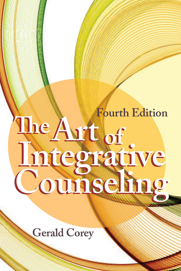 Cover image for The Art of Integrative Counseling, isbn: 9781556203855