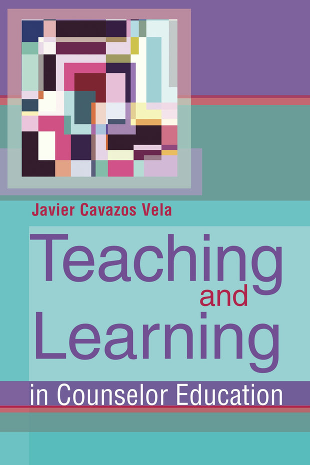 Cover image for Teaching and Learning in Counselor Education, isbn: 9781556203886