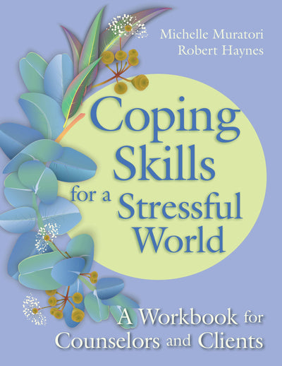 Cover image for Coping Skills for a Stressful World, isbn: 9781556203893
