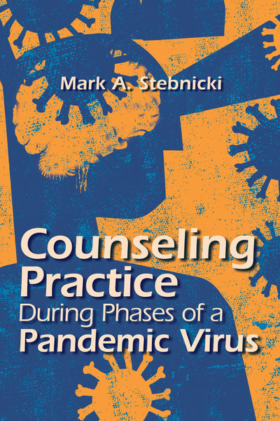 Cover image for Counseling Practice During Phases of a Pandemic Virus, isbn: 9781556204081