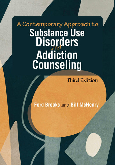 Cover image for A Contemporary Approach to Substance Use Disorders and Addiction Counseling, isbn: 9781556204135
