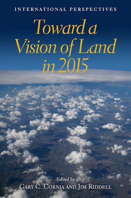 Toward a Vision of Land in 2015