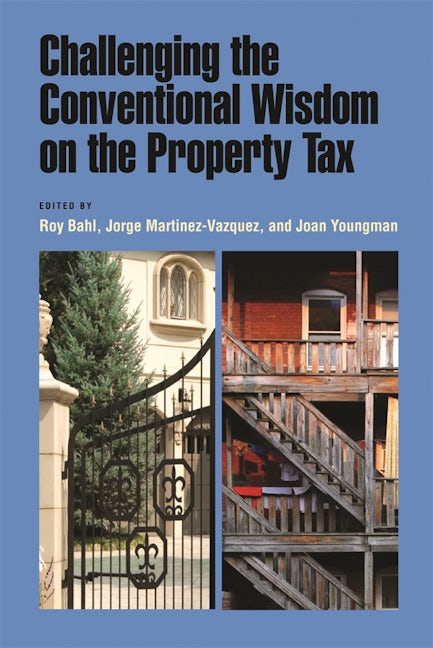 Book cover image for Challenging the Conventional Wisdom on the Property Tax ISBN: 9781558442009