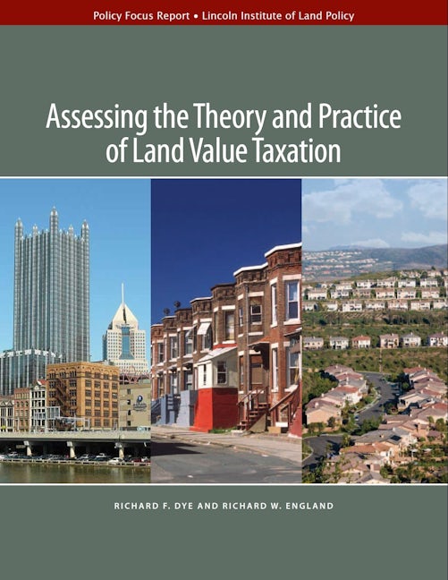 Book cover image for Assessing the Theory and Practice of Land Value Taxation ISBN: 9781558442047