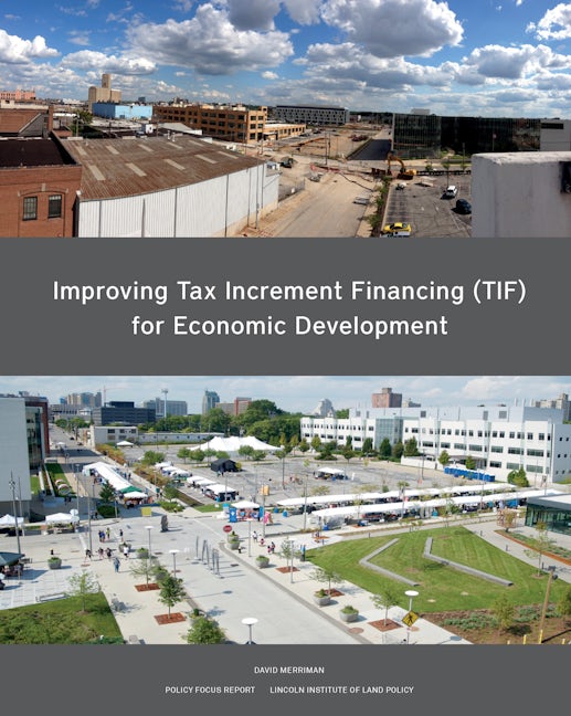 Book cover image for Improving Tax Increment Financing (TIF) for Economic Development ISBN: 9781558443778