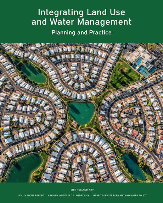 Book cover image for Integrating Land Use and Water Management ISBN: 9781558444386