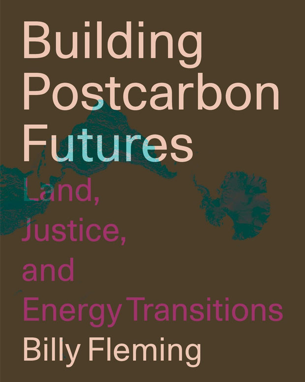 Cover image for Building Postcarbon Futures, isbn: 9781558444560
