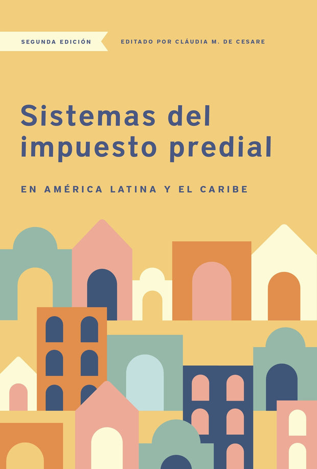Cover image for Sistemas del impuesto predial en América Latina y el Caribe, isbn: 9781558444669