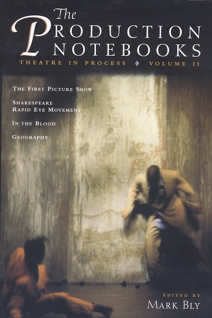 Book cover image for The Production Notebooks, Volume 2 ISBN: 9781559361897