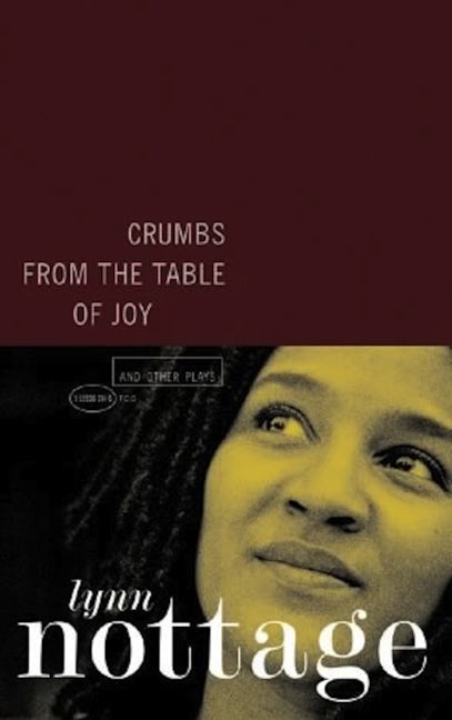Book cover image for Crumbs from the Table of Joy and Other Plays ISBN: 9781559362146