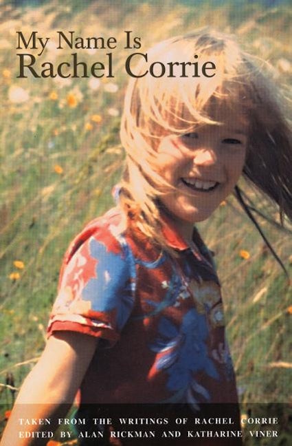 Book cover image for My Name is Rachel Corrie ISBN: 9781559362962