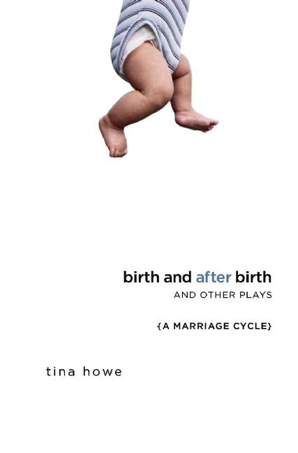 Book cover image for Birth and After Birth and Other Plays ISBN: 9781559363211