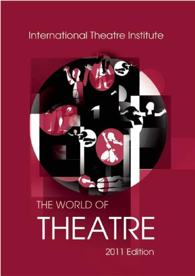 World of Theatre 2011 Edition