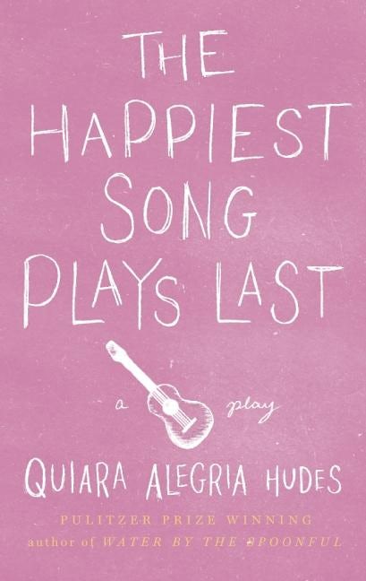 Book cover image for The Happiest Song Plays Last ISBN: 9781559364638