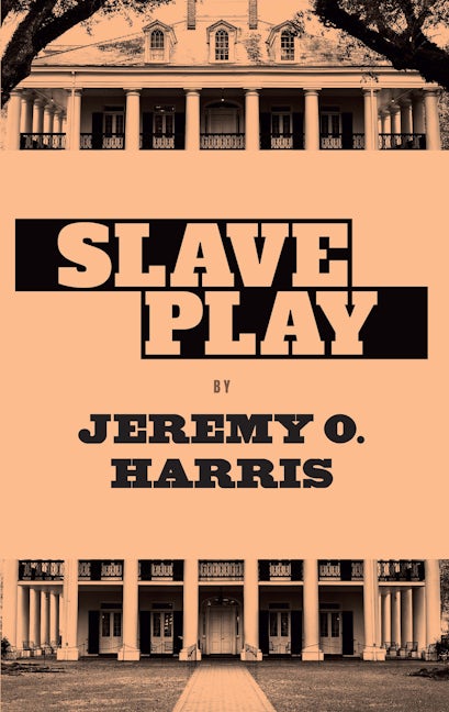 Book cover image for Slave Play ISBN: 9781559369787