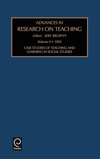 Case Studies of Teaching and Learning in Social Studies