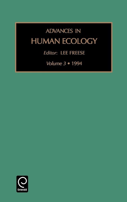 Book cover image for Advances in Human Ecology ISBN: 9781559387606