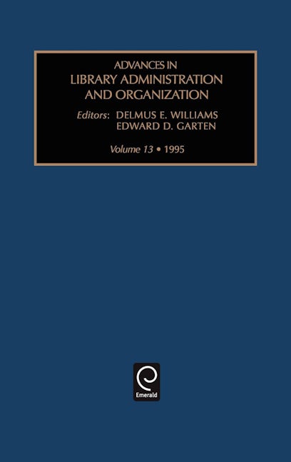 Book cover image for Advances in Library Administration and Organization ISBN: 9781559389310
