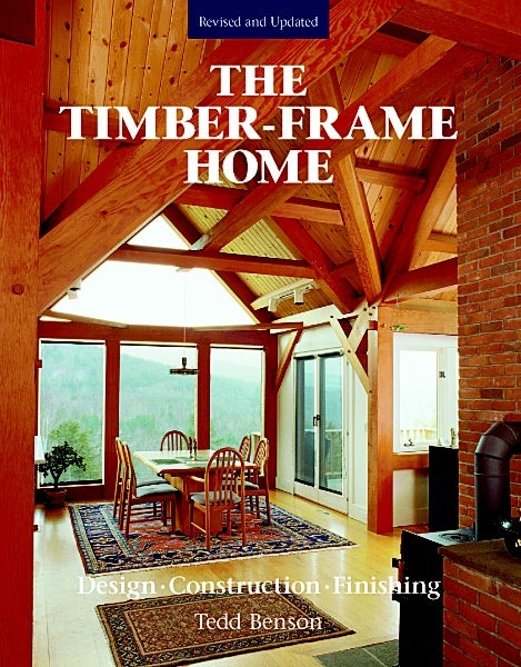 Cover image for The Timber-Frame Home, isbn: 9781561581290