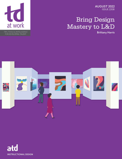 Cover image for Bring Design Mastery to L&D, isbn: 9781562860035
